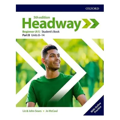 New Headway Beginner Multipack B with Online Practice (5th) - John Soars