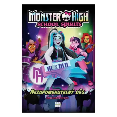 Monster High: School Spirits - Nezapomenutelný děs - Adrianna Cuevas