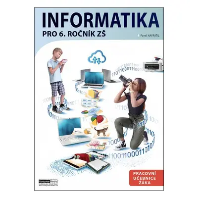 Informatika pro 6. ročník ZŠ - Pavel Navrátil