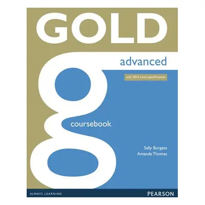 Gold Advanced Coursebook - Amanda Thomas