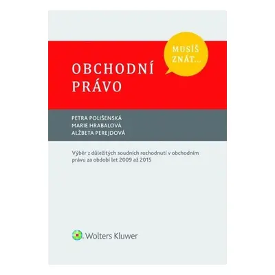 Musíš znát...Obchodní právo - Petra Polišenská