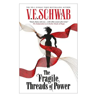 The Fragile Threads of Power - Victoria Schwab