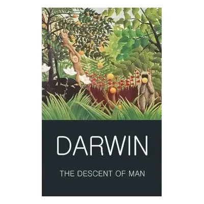 The Descent of Man - Charles Darwin