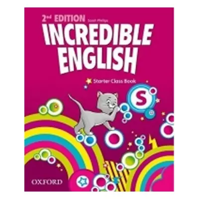 Incredible English Starter Class Book (2nd) - Kristie Grainger