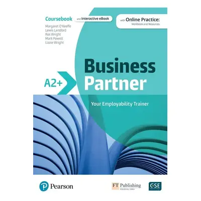 Business Partner A2+ Coursebook with Online Practice: Workbook and Resources + eBook - Iwona Dub