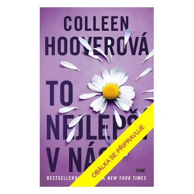 To nejlepší v nás, 2. vydání - Colleen Hoover