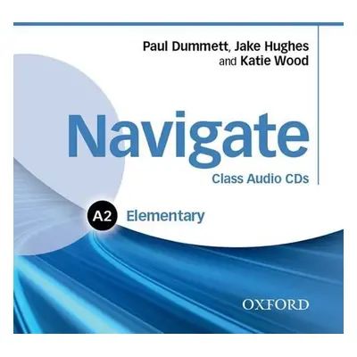 Navigate Elementary A2 Class Audio CDs - Paul Dummet