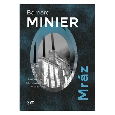 Mráz, 3. vydání - Bernard Minier