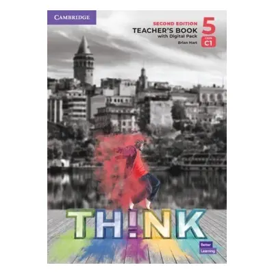 Think 2nd Edition 5 Teacher´s Book with Digital Pack - Brian Hart