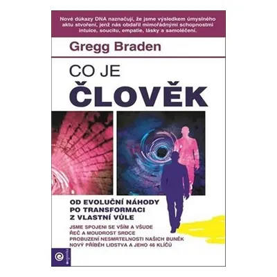 Co je člověk - Gregg Braden