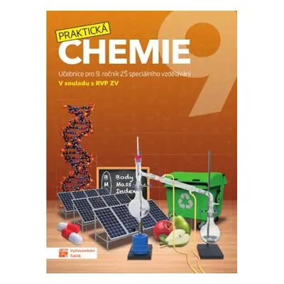 Praktická chemie 9 - Učebnice pro 9. ročník ZŠ speciálního vzdělávání