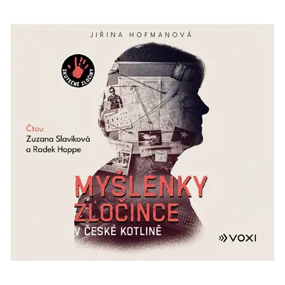 Myšlenky zločince v české kotlině (audiokniha) - Jiřina Hofmanová