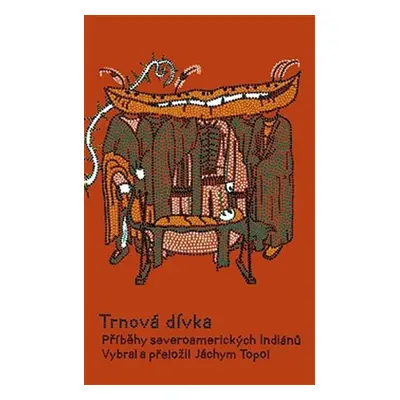 Trnová dívka - Jáchym Topol