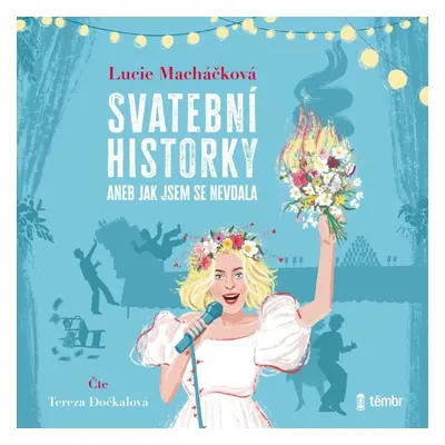 Svatební historky aneb Jak jsem se nevdala - audioknihovna - Lucie Macháčková