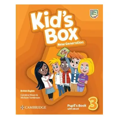 Kid´s Box New Generation 3 Pupil´s Book with eBook British English - Caroline Nixon