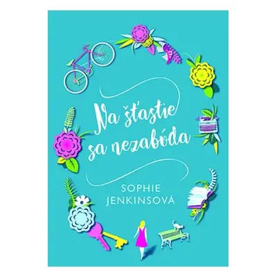 Na šťastie sa nezabúda - Sophie Jenkinsová