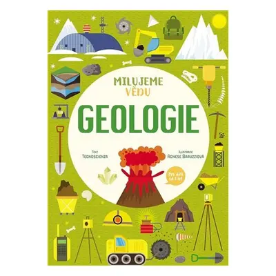 Geologie - Milujeme vědu - Tecnoscienza