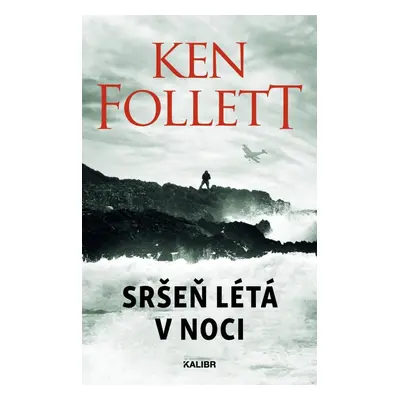 Sršeň létá v noci, 3. vydání - Ken Follett