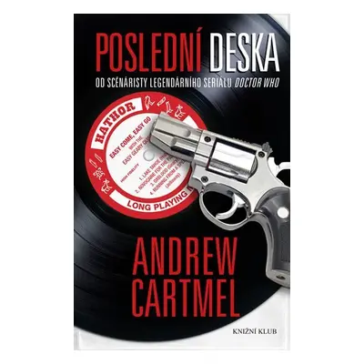 Poslední deska - Andrew Cartmel