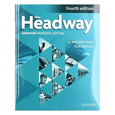 New Headway Advanced Workbook with Key (4th) - John Soars