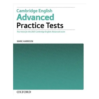 Cambridge English Advanced Practice Tests without Answer Key - Mark Harrison