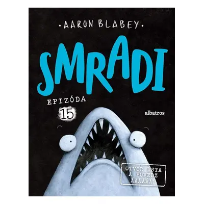 Smradi 15 - Aaron Blabey