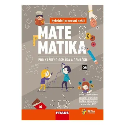 Matematika 8 pro každého osmáka a osmačku - Hybridní pracovní sešit - Pavel Tlustý