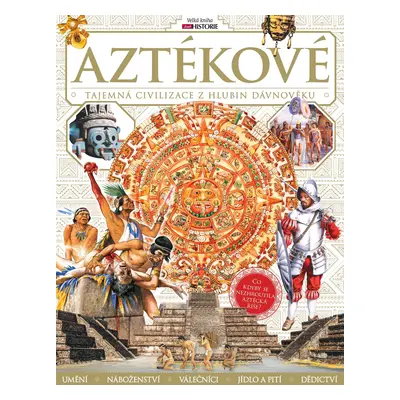 Aztékové - 2. vydání - kolektiv.