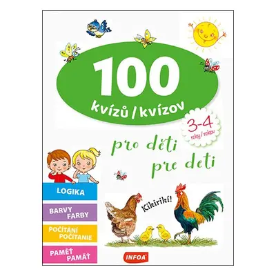 100 kvízů pro děti (3-4 roky) / 100 kvízov pre deti (3-4 rokov)