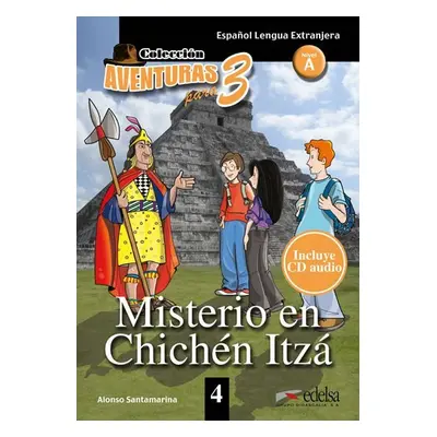 Colección Aventuras para 3/A Misterio en Chichén Itza + Free audio download (book 4) - Alfonso S