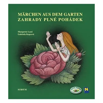 Zahrady plné pohádek/Märchen aus dem Garten - Gabriela Kopcová