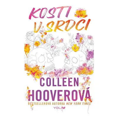 Kosti v srdci - Colleen Hoover