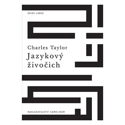 Jazykový živočich - Charles Taylor