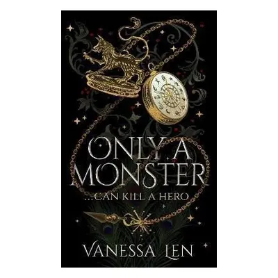 Only a Monster, 1. vydání - Vanessa Len