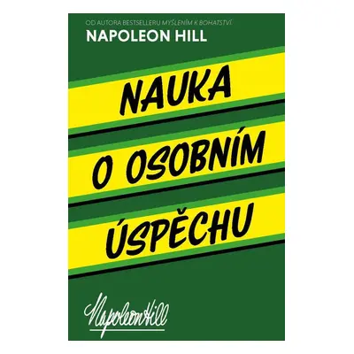 Nauka o osobním úspěchu - Napoleon Hill