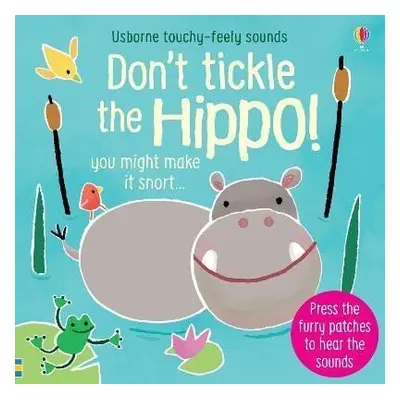 Don´t Tickle the Hippo! - Sam Taplin