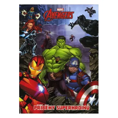 Marvel Avengers – Příběhy superhrdinů - kolektiv