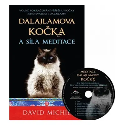 Dalajlamova kočka a síla meditace + CD, 1. vydání - David Michie