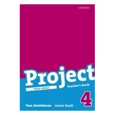 Project 4 Teacher´s Book (3rd) - Tom Hutchinson