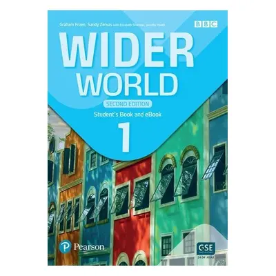 Wider World 1 Student´s Book & eBook with App, 2nd Edition - Graham Fruen