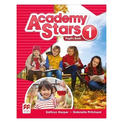 Academy Stars 1: Pupil´s Book Pack - Kathryn Harper