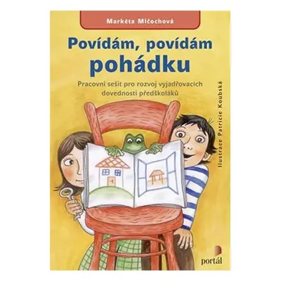 Povídám, povídám pohádku - Markéta Mlčochová