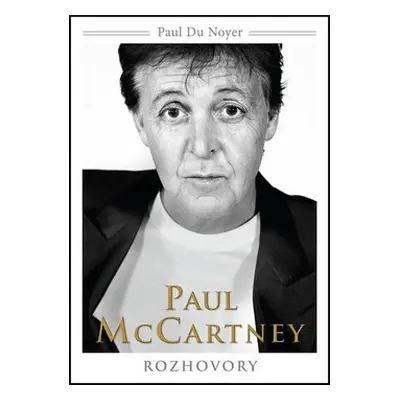 Paul McCartney Rozhovory - Paul du Noyer