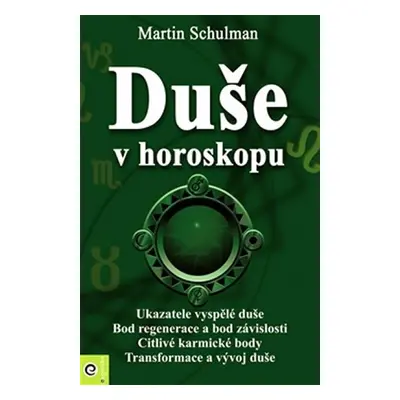 Duše v horoskopu - Martin Schulman