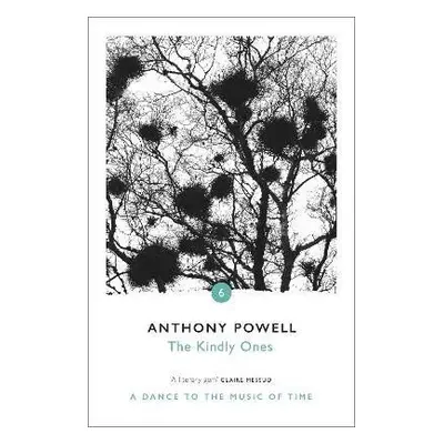 The Kindly Ones - Anthony Powell