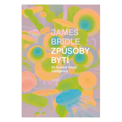 Způsoby bytí - Za hranice lidské inteligence - James Bridle