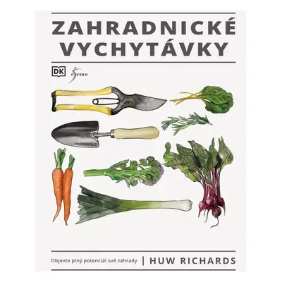 Zahradnické vychytávky - Huw Richards