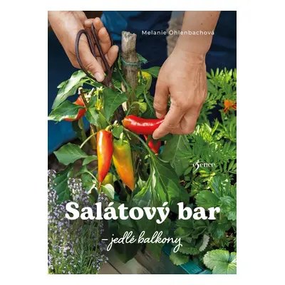 Salátový bar – jedlé balkony - Melanie Öhlenbach