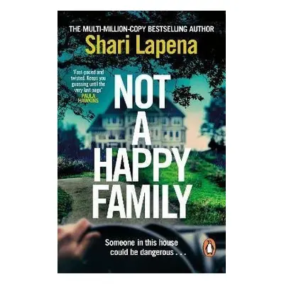 Not a Happy Family, 1. vydání - Shari Lapena