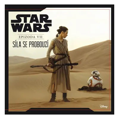 Star Wars VII: Síla se probouzí - kolektiv autorů